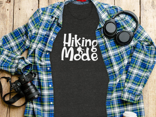 Hiking Mode Funny Outdoor Adventure Hiker Nature T-Shirt T-Shirt - Outdoor & Adventure Collection - Mile Marker 16 Gear by Cloud 16 Clothing Co.