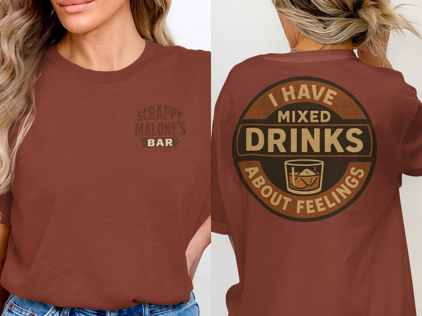 I Have Mixed Drinks About Feelings Retro Design T-Shirt T-shirt - Scrappy Malone's Bar 100-Proof Humor - Cloud 16 Clothing Co.