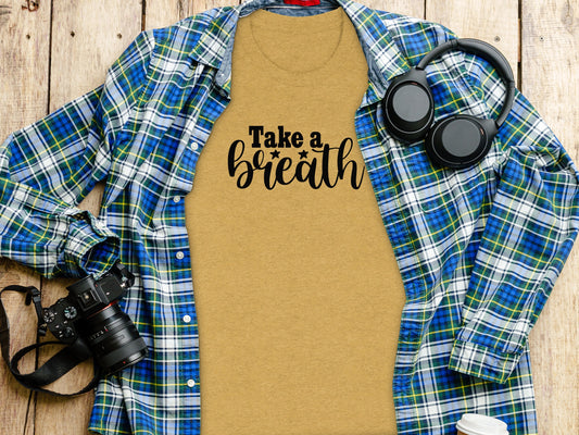 Take a Breath Graphic Two Stars Design Inspiration T-Shirt T-Shirt - Outdoor & Adventure Collection - Mile Marker 16 Gear by Cloud 16 Clothing Co.