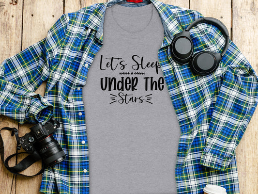 Let Us Sleep Under The Stars Fun Graphic T-Shirt T-Shirt - Outdoor & Adventure Collection - Mile Marker 16 Gear by Cloud 16 Clothing Co.