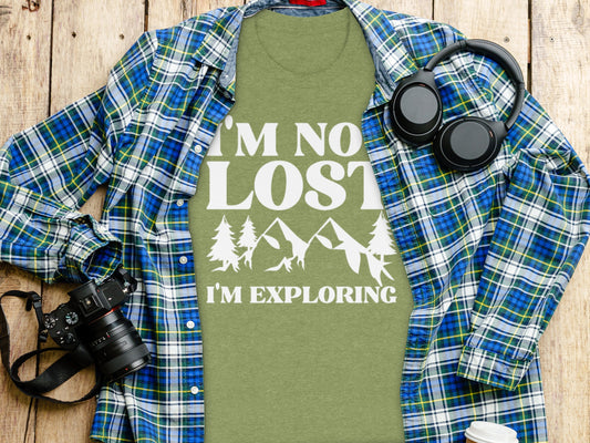 I Am Not Lost I Am Exploring Outdoors Nature T-Shirt T-Shirt - Outdoor & Adventure Collection - Mile Marker 16 Gear by Cloud 16 Clothing Co.