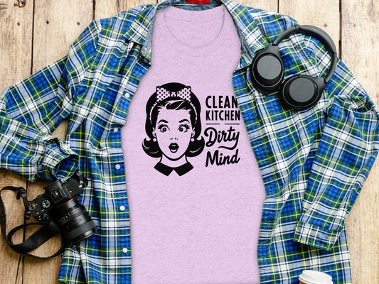 Clean Kitchen Dirty Mind Graphic Tee Shirt