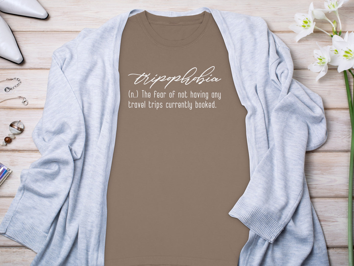 Fear Of Not Having Travel Trips Booked Shirt