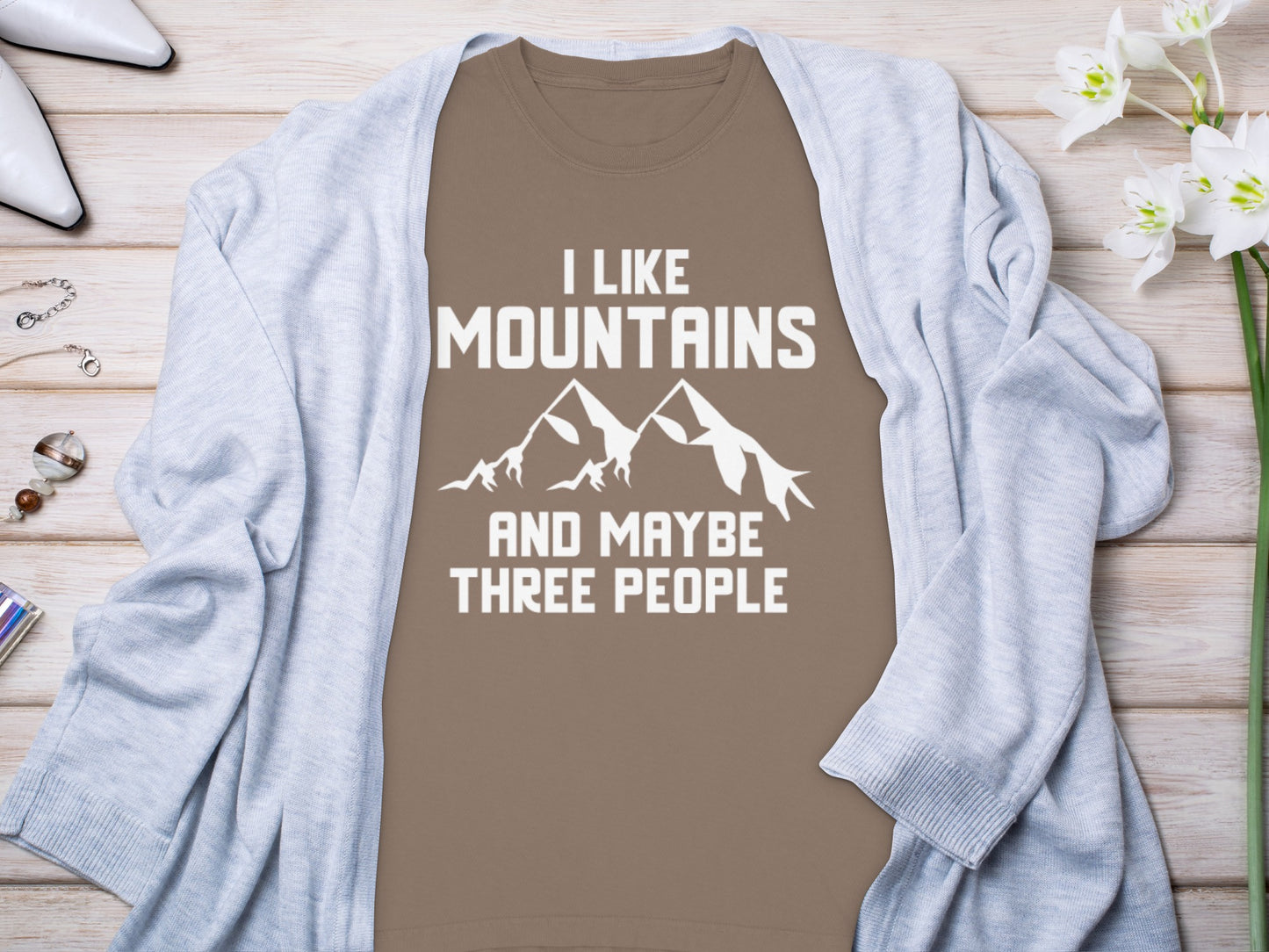 I Like Mountains And Maybe Three People T-Shirt