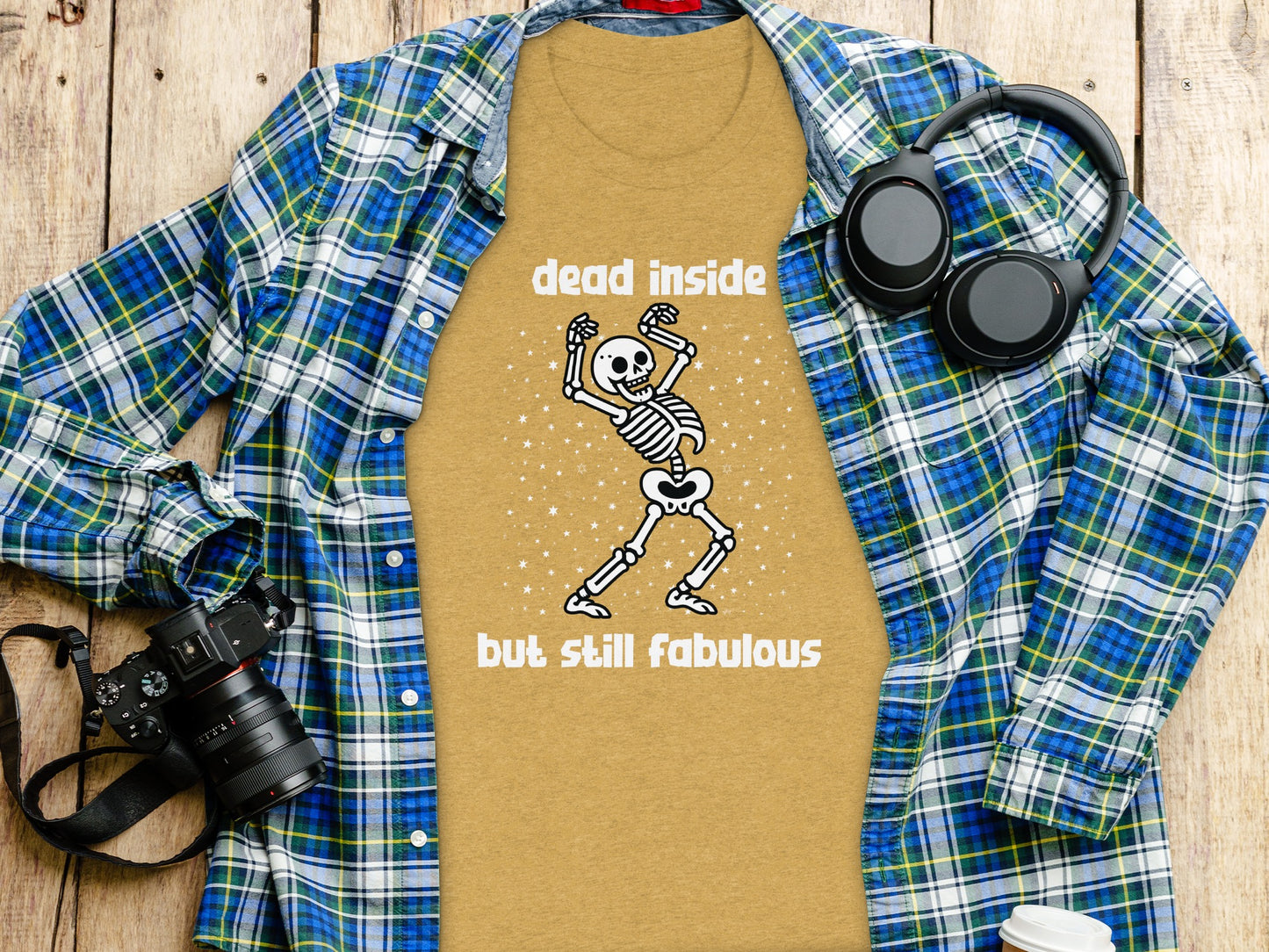 Dead Inside But Still Fabulous Skeleton Shirt