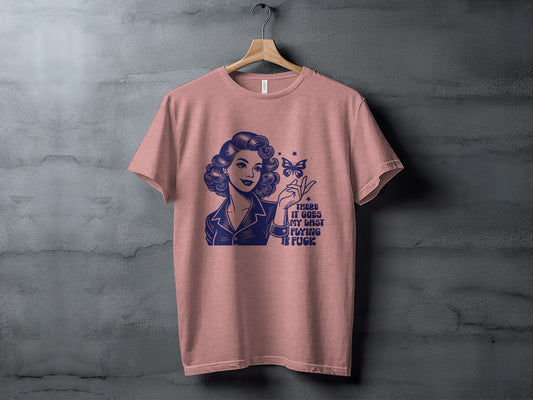 There Goes My Last Flying F*** Graphic Tee Shirt