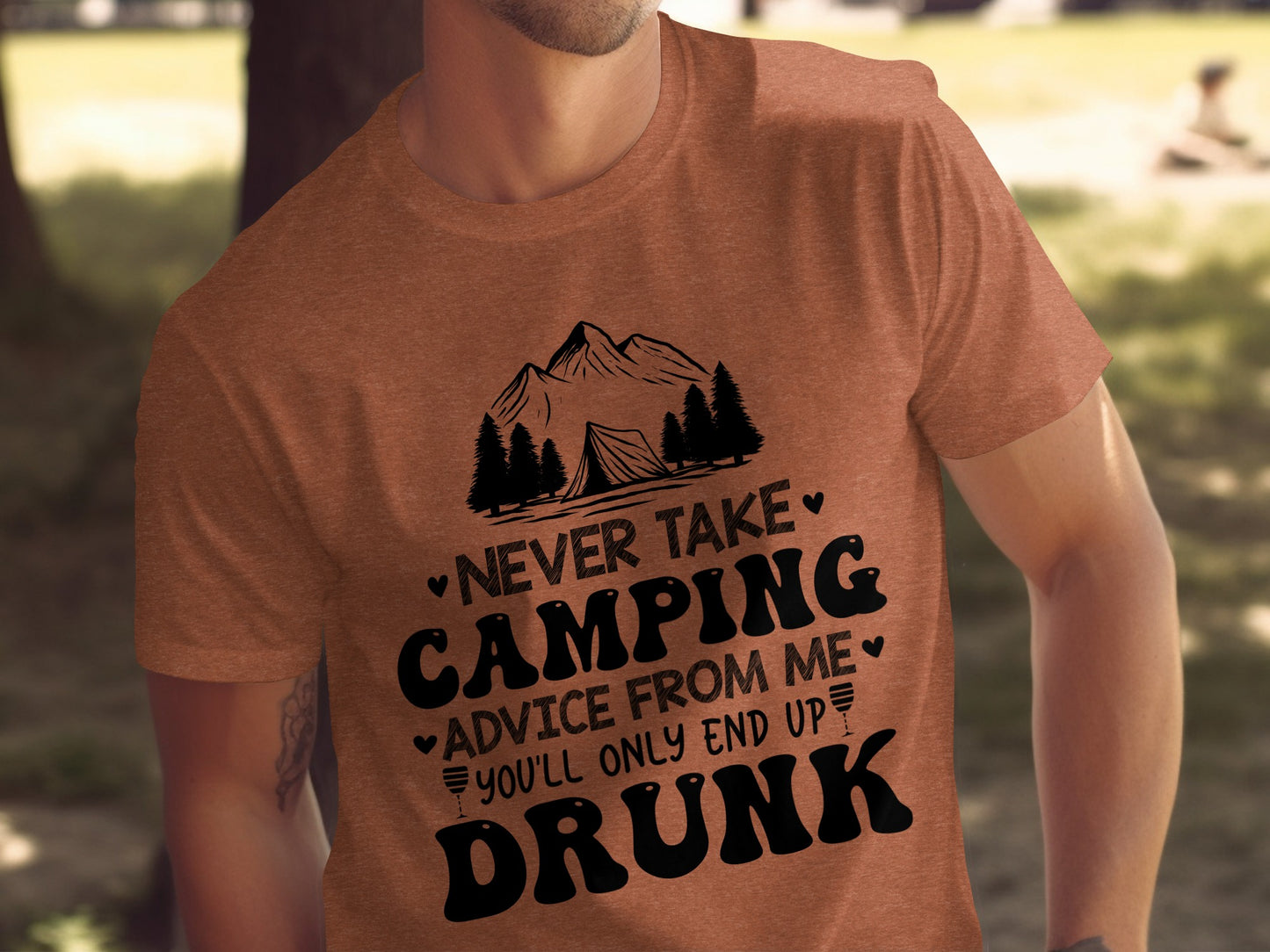 Never Take Camping Advice Funny Camping Slogan T-Shirt T-Shirt - Outdoor & Adventure Collection - Mile Marker 16 Gear by Cloud 16 Clothing Co.