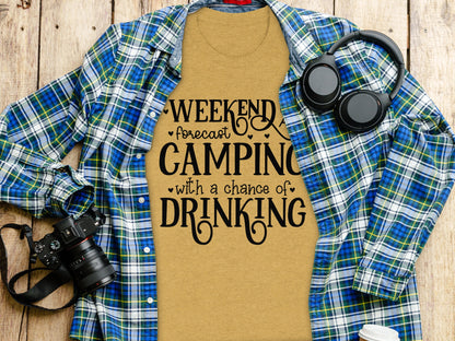 Weekend Forecast Camping With A Chance Of Drinking T-Shirt T-Shirt - Outdoor & Adventure Collection - Mile Marker 16 Gear by Cloud 16 Clothing Co.