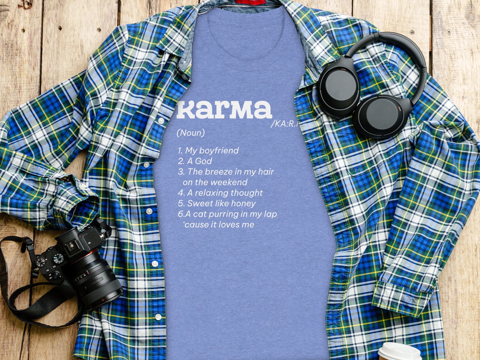 Karma Funny Definition T-Shirt Perfect Gift Idea