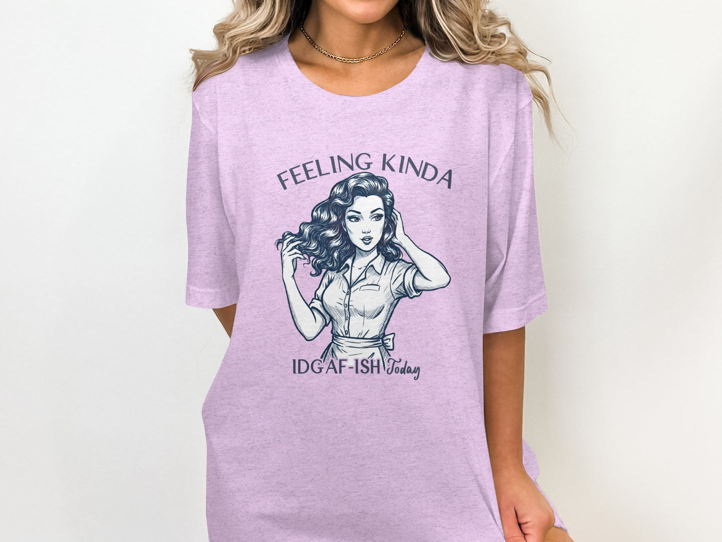 Feeling Kinda IDGAF-ish Today Graphic Tee