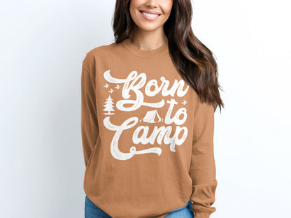 Born to Camp Graphic Sweatshirt for Outdoor Enthusiasts