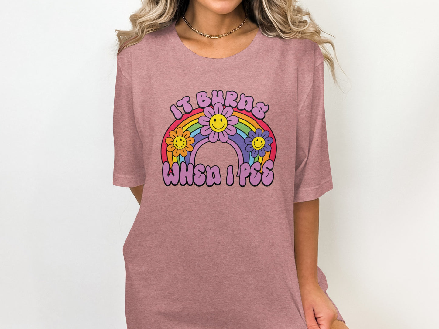 It Burns When I Pee Funny Rainbow Graphic T-Shirt