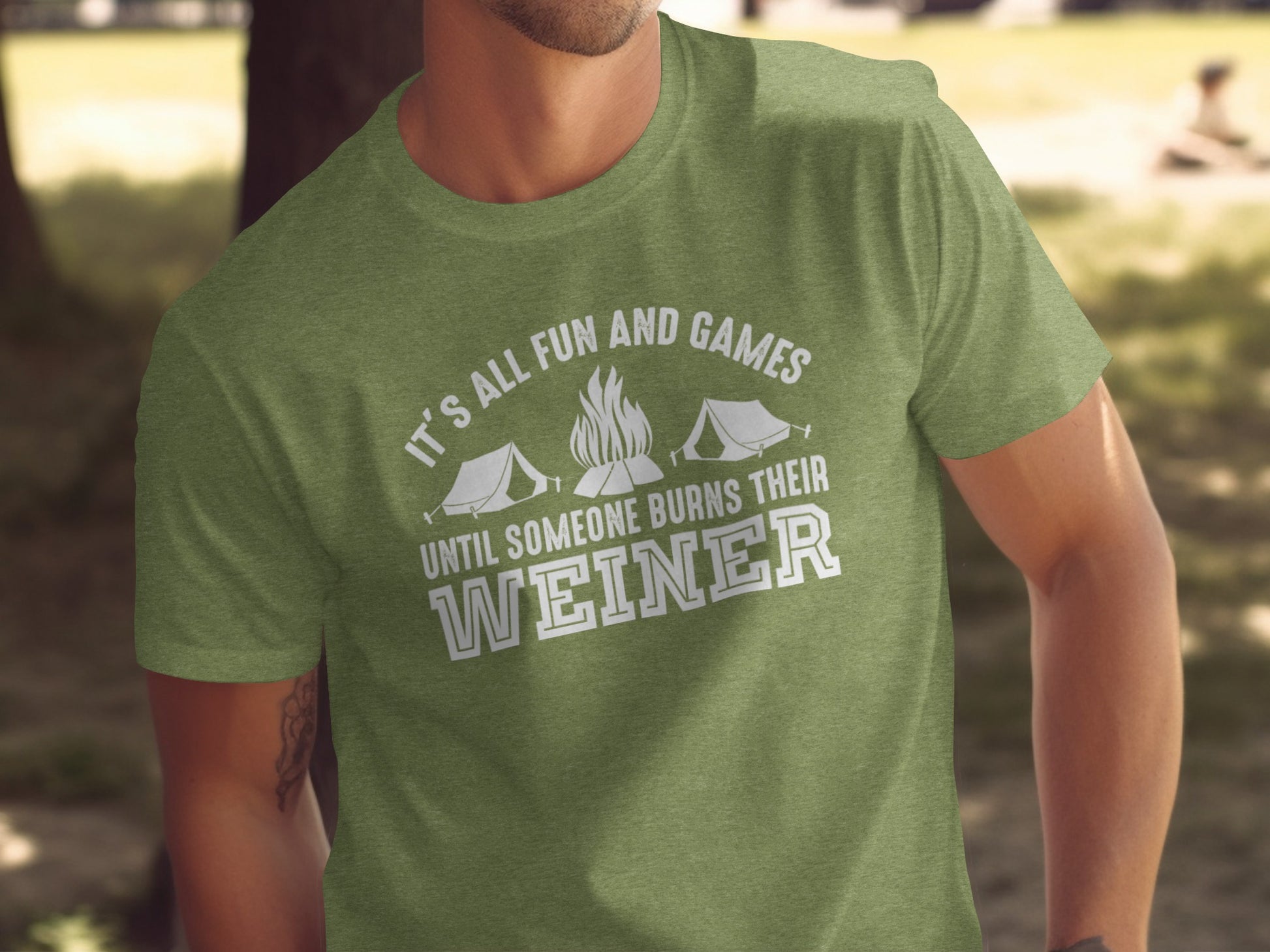 It is All Fun and Games Until Someone Burns Weiner T-Shirt T-Shirt - Outdoor & Adventure Collection - Mile Marker 16 Gear by Cloud 16 Clothing Co.
