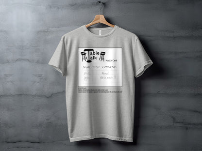 Table Talk Match Card Graphic Tee Shirt Novelty Gift