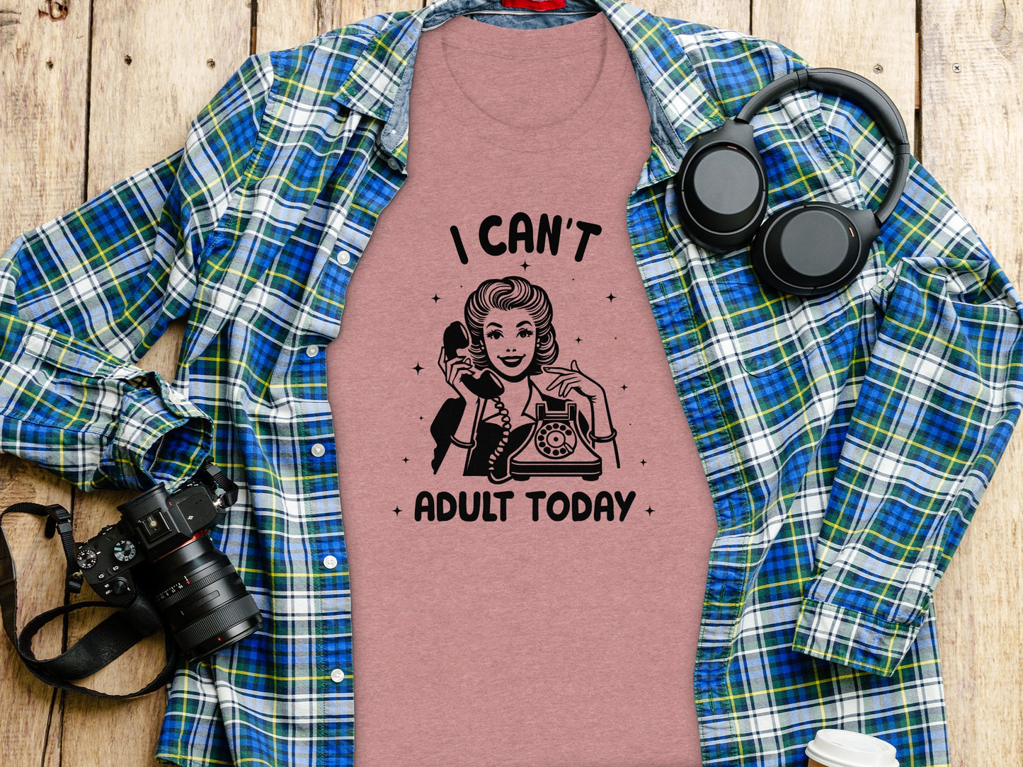I Can't Adult Today Graphic Tee Shirt Retro Humor Top