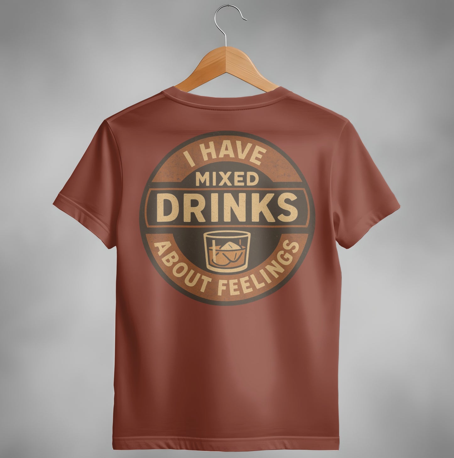 I Have Mixed Drinks About Feelings Retro Design T-Shirt T-shirt - Scrappy Malone's Bar 100-Proof Humor - Cloud 16 Clothing Co.