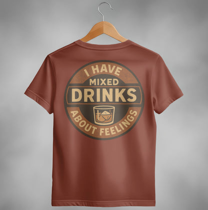 I Have Mixed Drinks About Feelings Retro Design T-Shirt T-shirt - Scrappy Malone's Bar 100-Proof Humor - Cloud 16 Clothing Co.