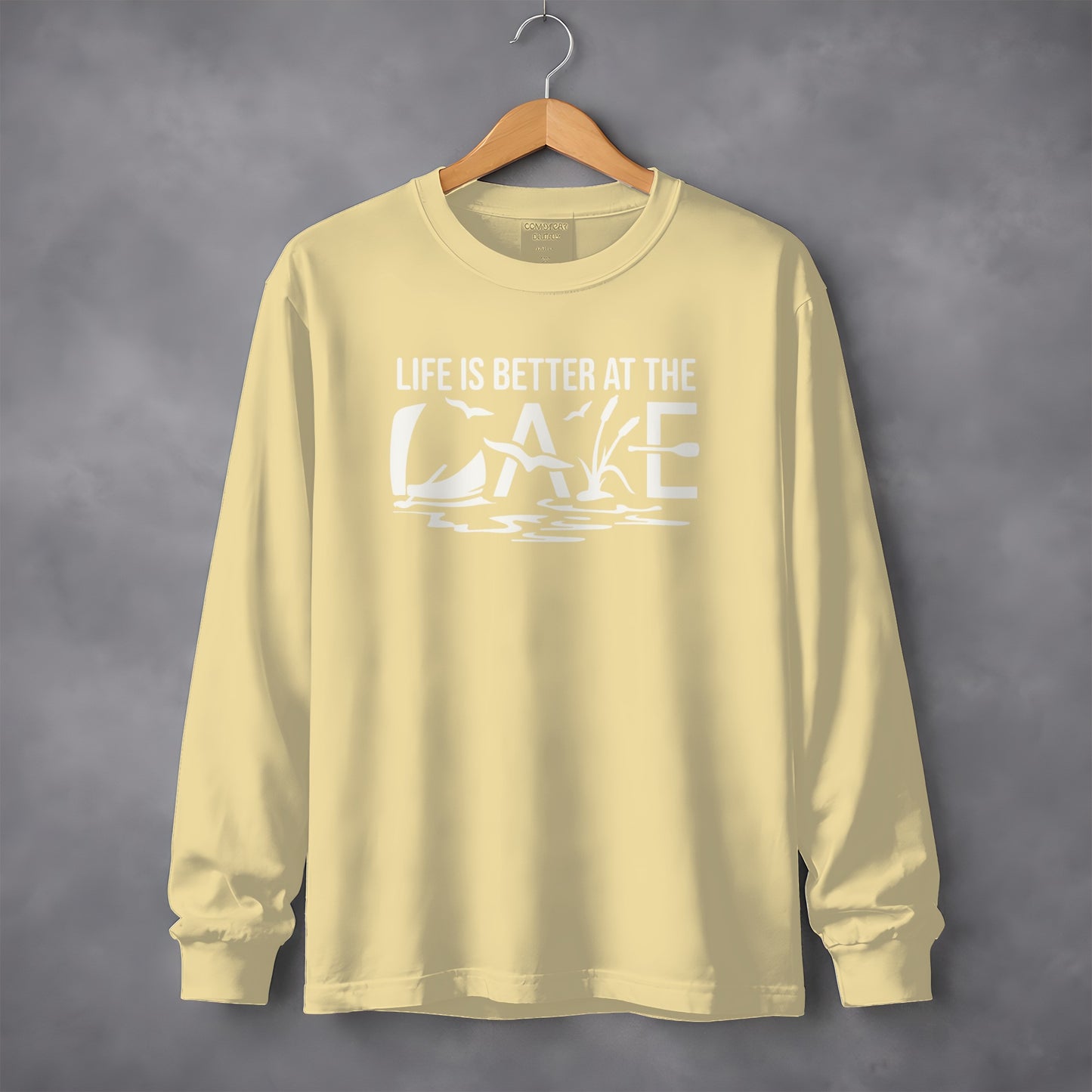 Life Is Better At The Lake Long Sleeve Shirt
