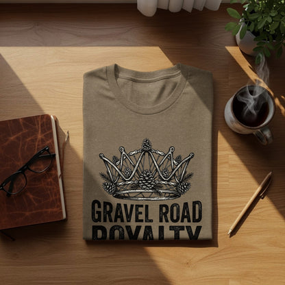 Gravel Road Royalty: Backcountry Outpost Shirt: Brown t-shirt with a crown graphic and "Gravel Road Royalty" text.