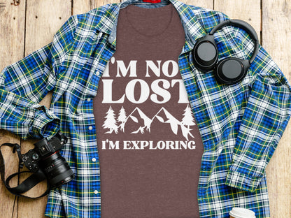 I Am Not Lost I Am Exploring Outdoors Nature T-Shirt T-Shirt - Outdoor & Adventure Collection - Mile Marker 16 Gear by Cloud 16 Clothing Co.