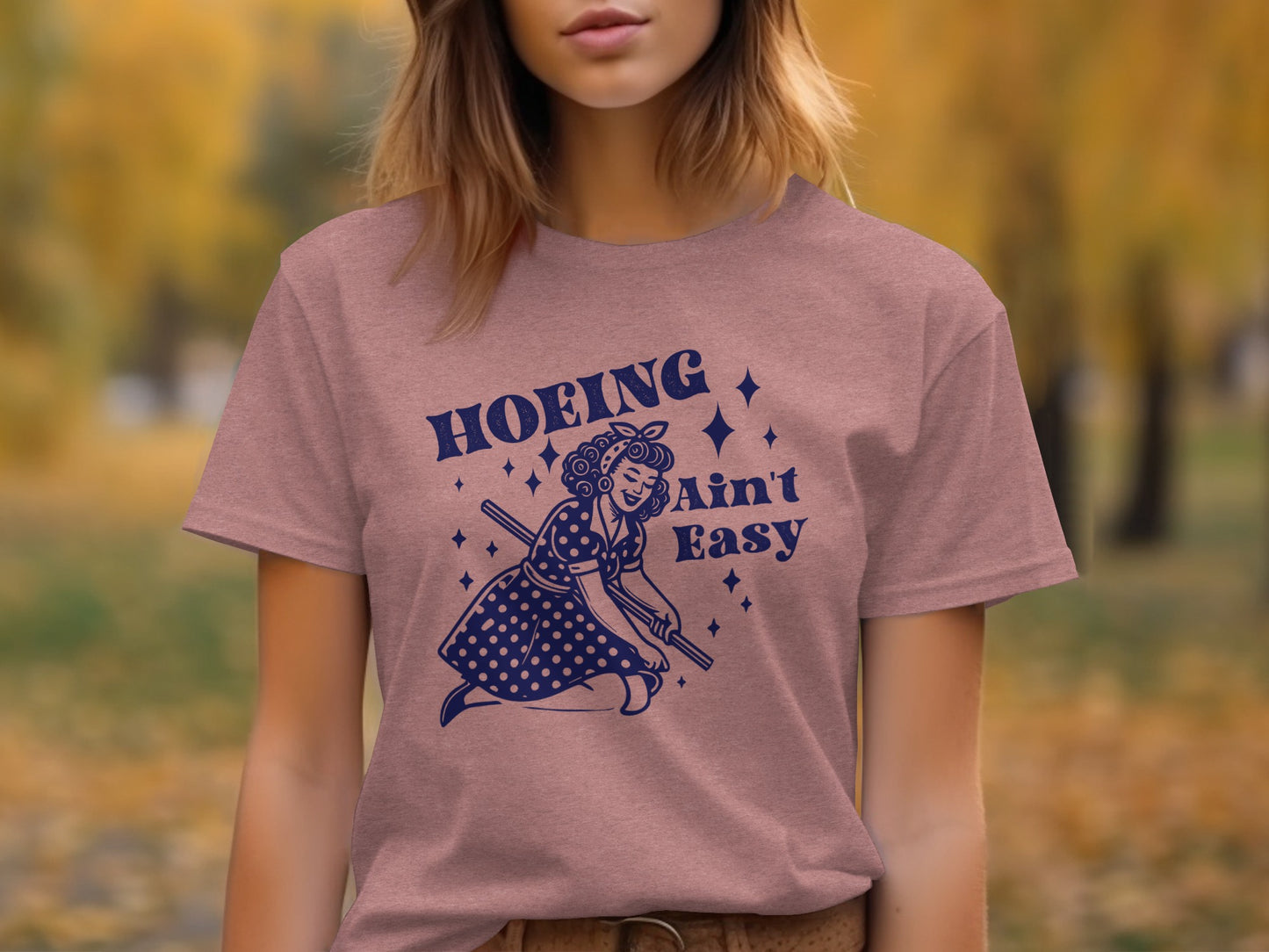 Hoeing Ain't Easy Graphic Tee with Retro Design