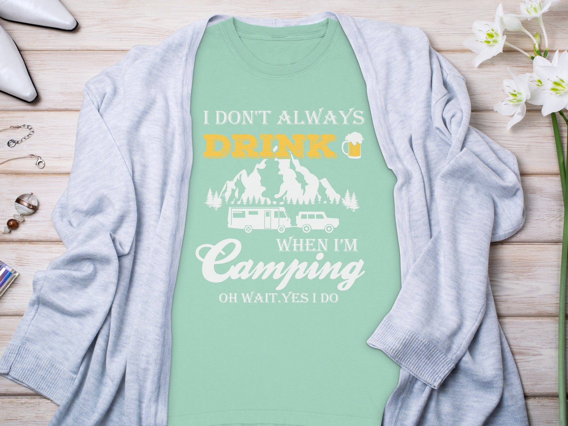 I Dont Always Drink When Im Camping Funny Design Long Sleeve T-Shirt Long Sleeve Tee - Outdoor & Adventure Collection - Mile Marker 16 Gear by Cloud 16 Clothing Co.