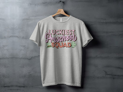Luckiest Preschool Squad Shirt for Trendy Teachers