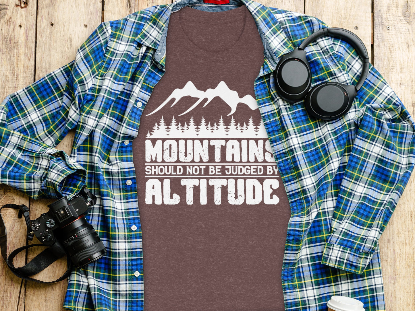 Mountains Should Not Be Judged By Altitude Quote T-Shirt T-Shirt - Outdoor & Adventure Collection - Mile Marker 16 Gear by Cloud 16 Clothing Co.