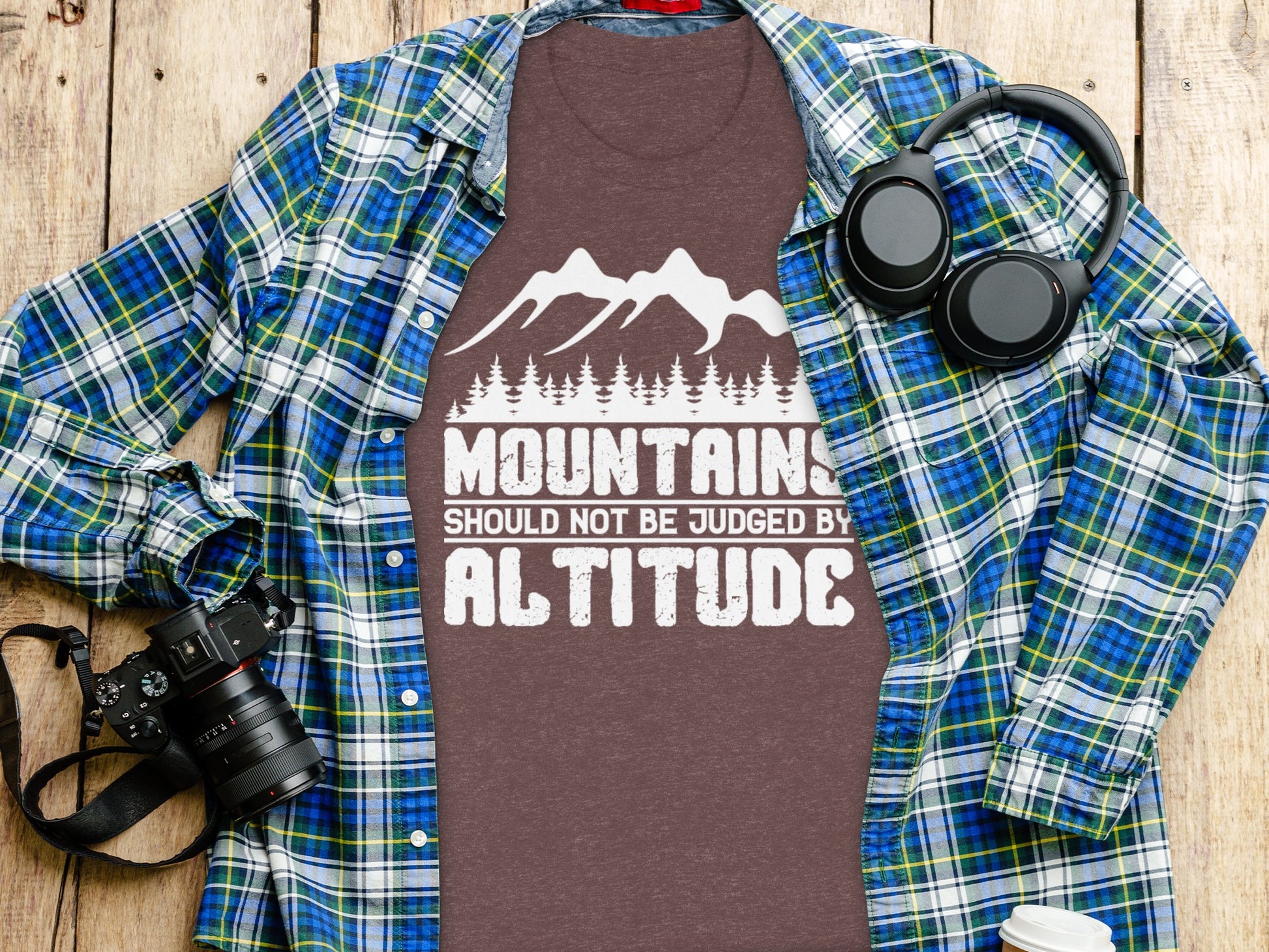 Mountains Should Not Be Judged By Altitude Quote T-Shirt T-Shirt - Outdoor & Adventure Collection - Mile Marker 16 Gear by Cloud 16 Clothing Co.