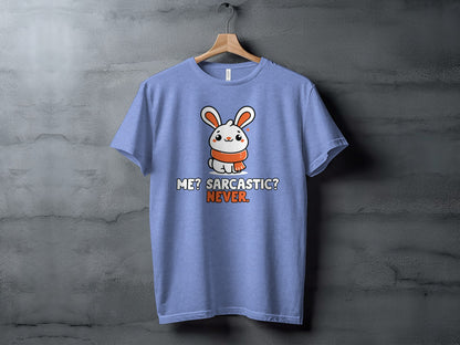 Me? Sarcastic? Never. Funny Bunny Graphic T-Shirt