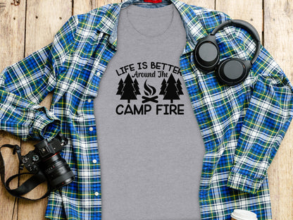 Life Is Better Around the Camp Fire Graphic Design T-Shirt T-Shirt - Outdoor & Adventure Collection - Mile Marker 16 Gear by Cloud 16 Clothing Co.