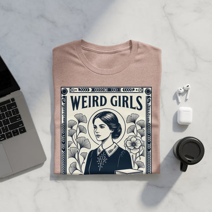 Dusty rose t-shirt with "WEIRD GIRLS" text and portrait of a woman.