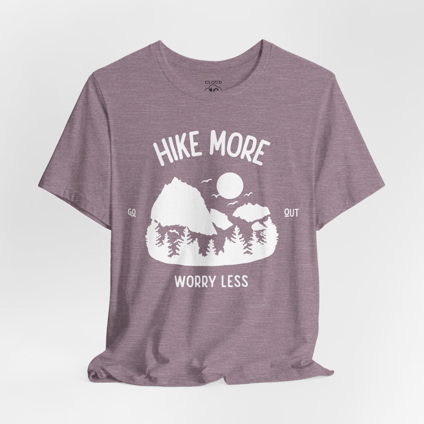 Hike More Worry Less T-Shirt - Outdoor Adventure Tee for Nature Lovers