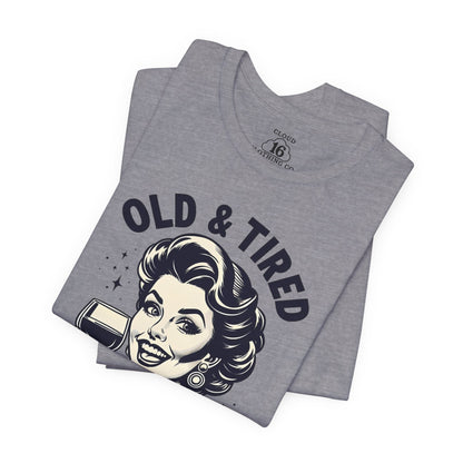 Old & Tired Vintage T-Shirt - Funny Wine Lover Gift for Women | Relaxed Fit Bella Canvas Tee