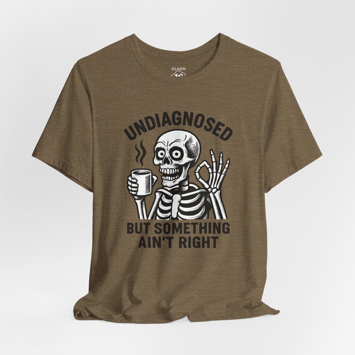 Undiagnosed Skeleton Tee - Funny Medical Humor Halloween Shirt