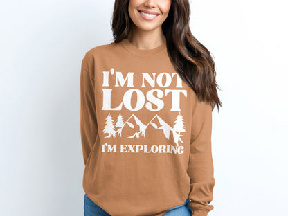 I'm Not Lost I'm Exploring Adventure Graphic Shirt