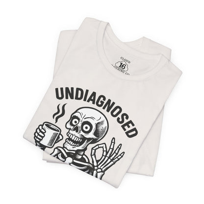 Undiagnosed Skeleton Tee - Funny Medical Humor Halloween Shirt
