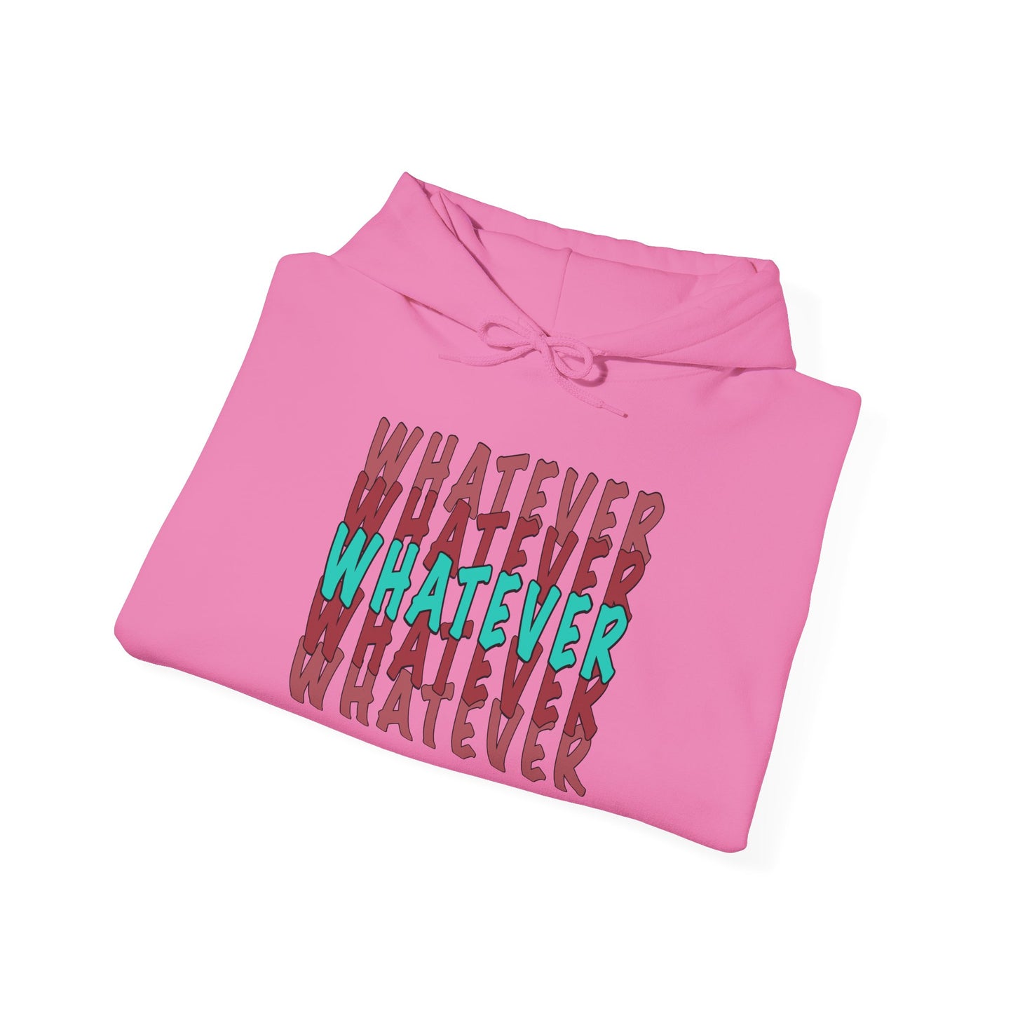 Whatever Unisex Hoodie - Comfortable Casual Sweatshirt for Everyday Wear