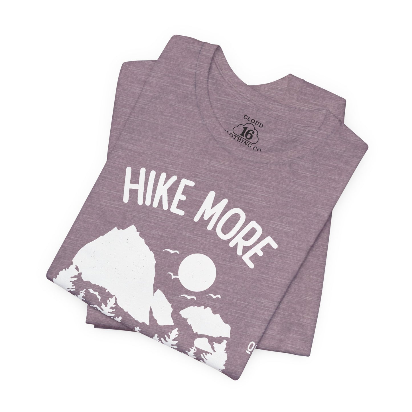 Hike More Worry Less T-Shirt - Outdoor Adventure Tee for Nature Lovers
