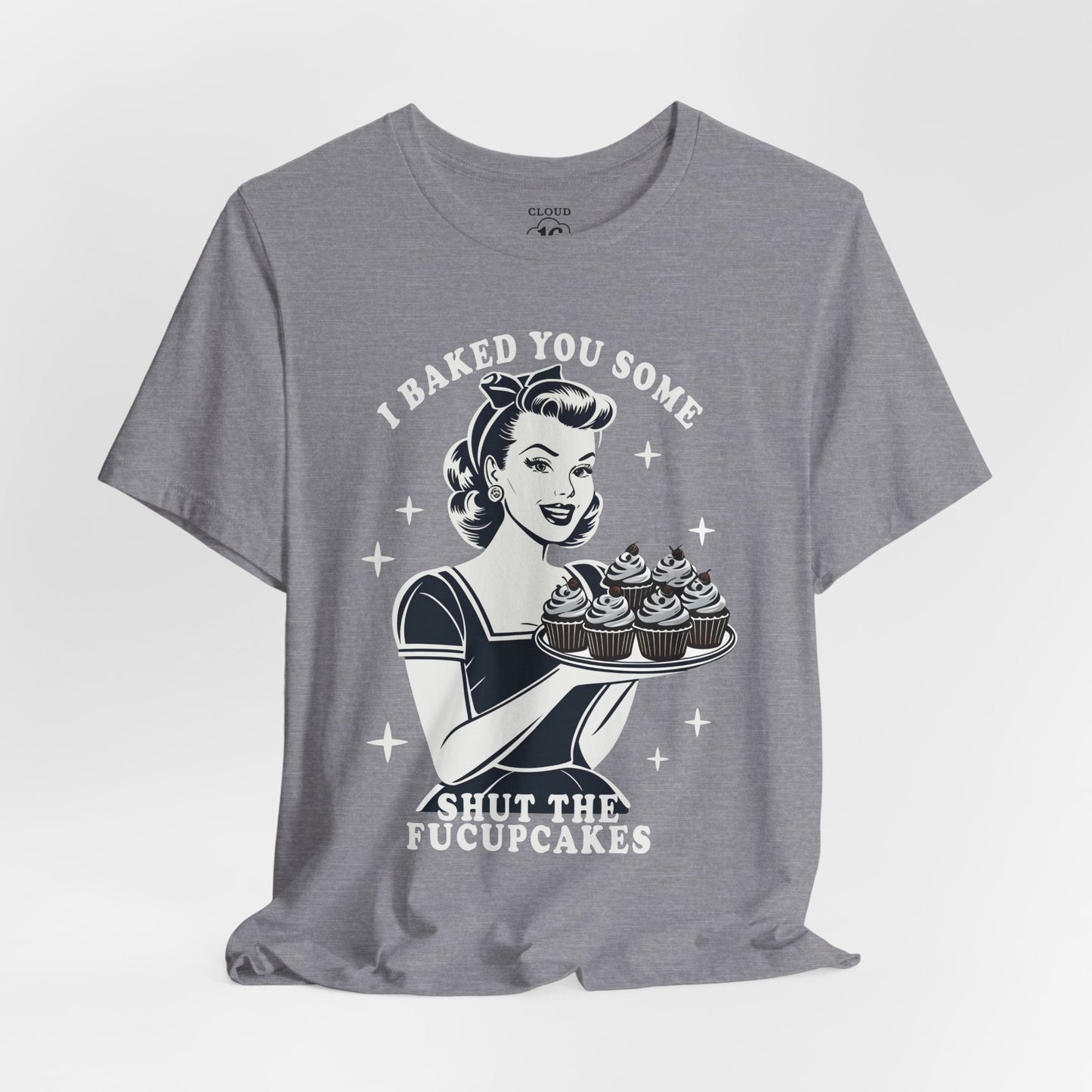 Retro Baking Humor T-Shirt - Funny Kitchen Gift for Bakers & Cooking Enthusiasts