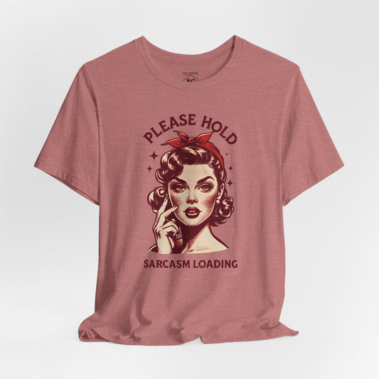 Sassy Sarcasm Tee - Funny Graphic T-Shirt for Humor Lovers