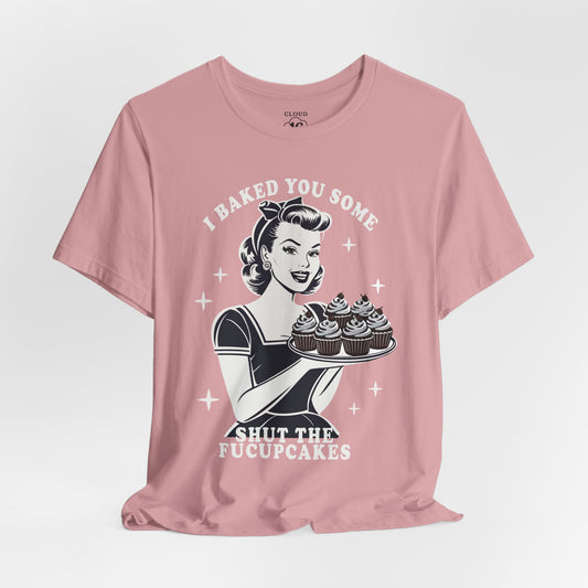 Retro Baking Humor T-Shirt - Funny Kitchen Gift for Bakers & Cooking Enthusiasts