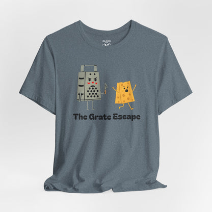 The Grate Escape - Funny Cheese Pun T-Shirt for Food Lovers