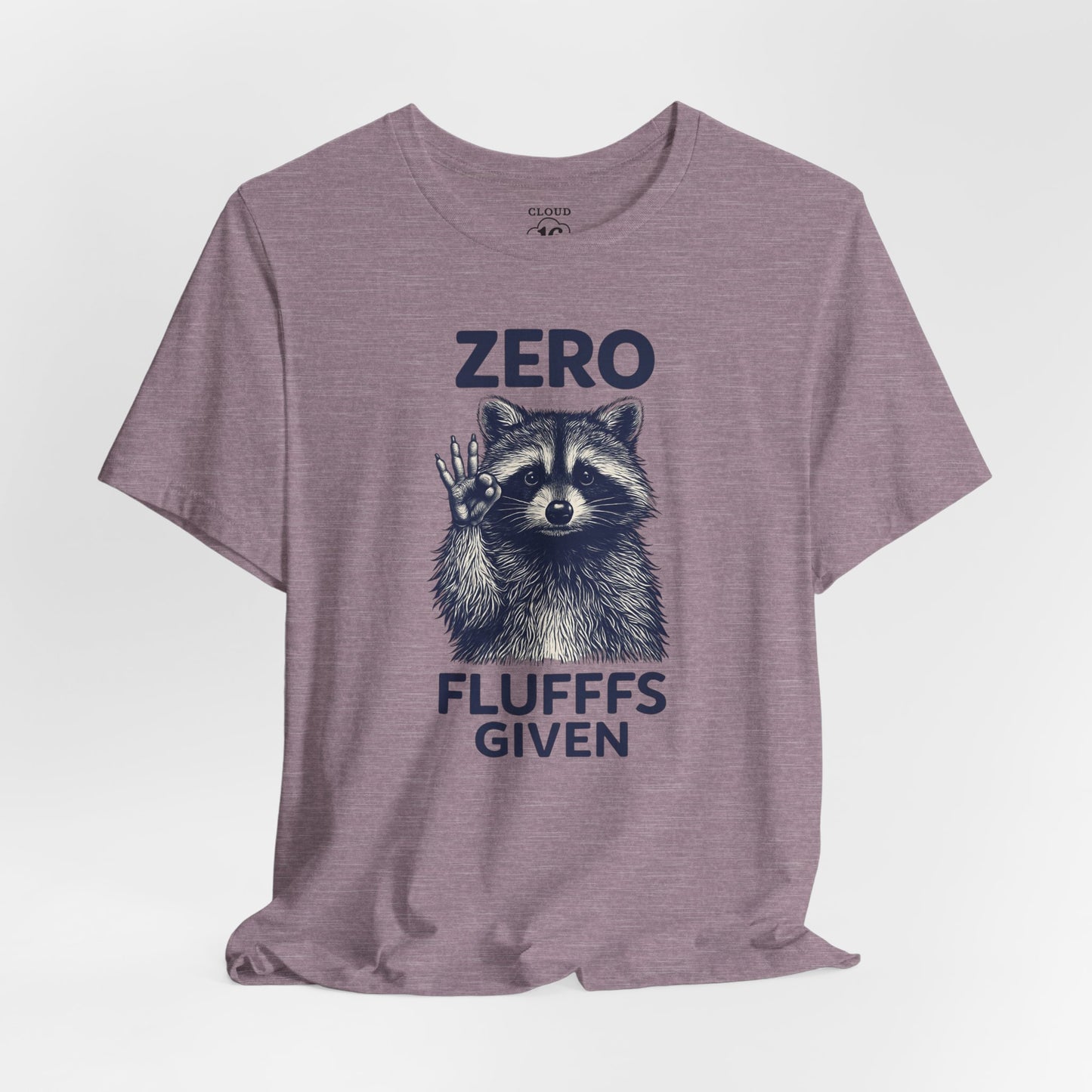 Zero Fluff Given Funny Raccoon T-Shirt - Humorous Animal Graphic Tee for Men & Women
