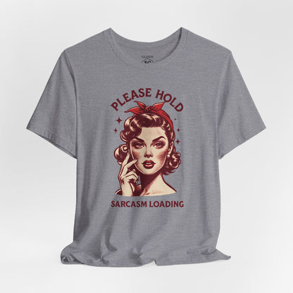 Sassy Sarcasm Tee - Funny Graphic T-Shirt for Humor Lovers