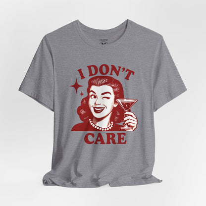 I Don't Care Retro Graphic Tee - Sassy Statement Shirt for Women & Men