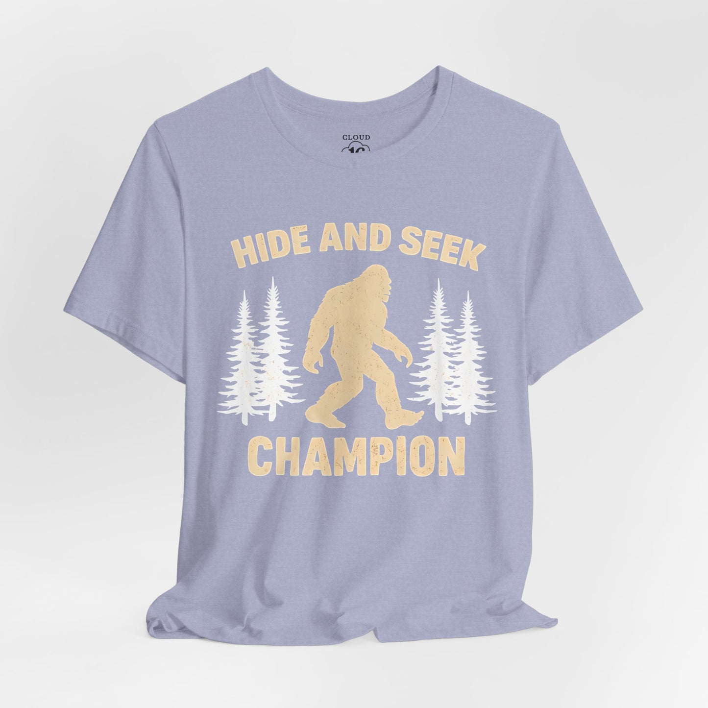 Sasquatch Hide and Seek Champion T-Shirt - Funny Outdoor Camping Tee
