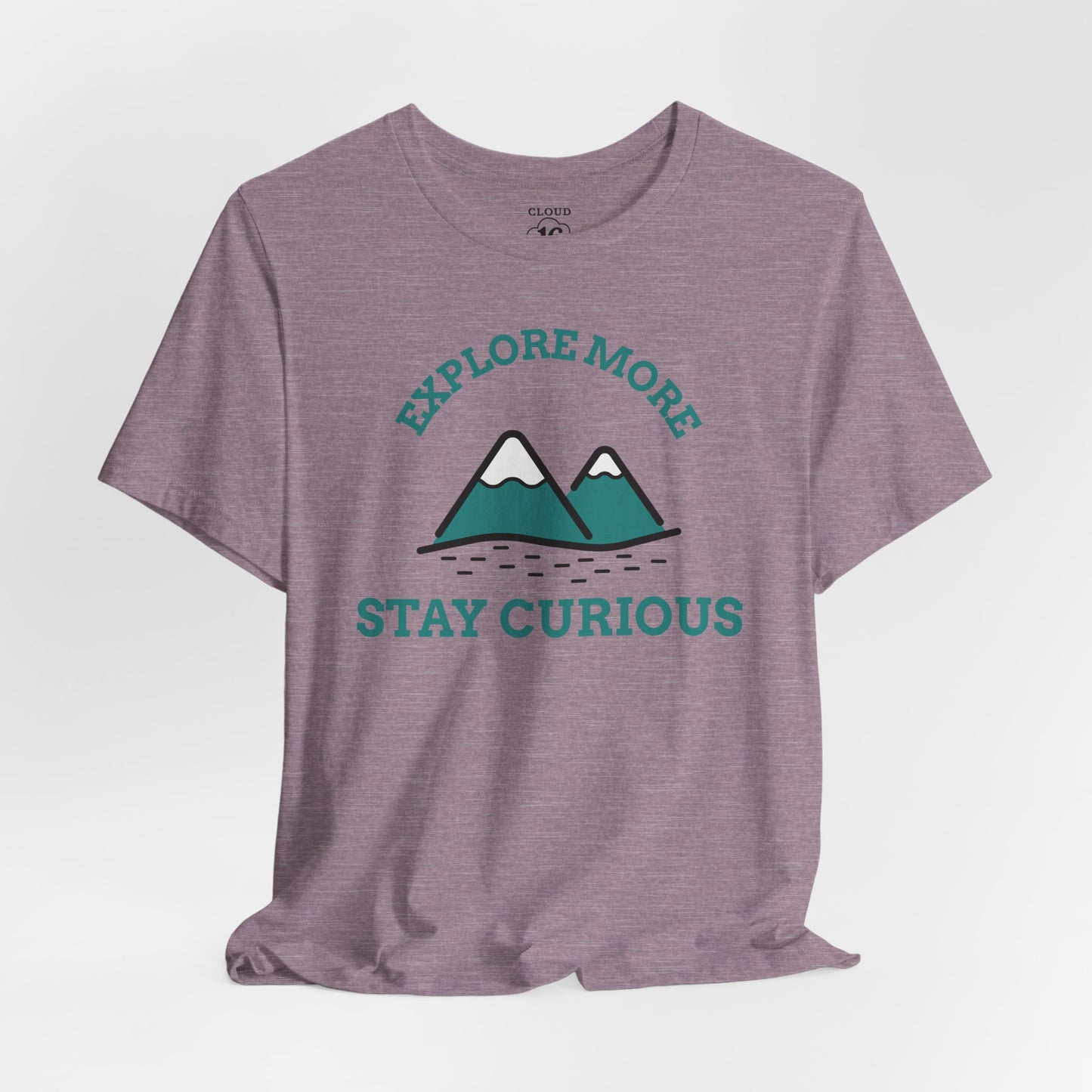 Explore More Stay Curious Adventure T-Shirt - Unisex Outdoor Hiking Tee