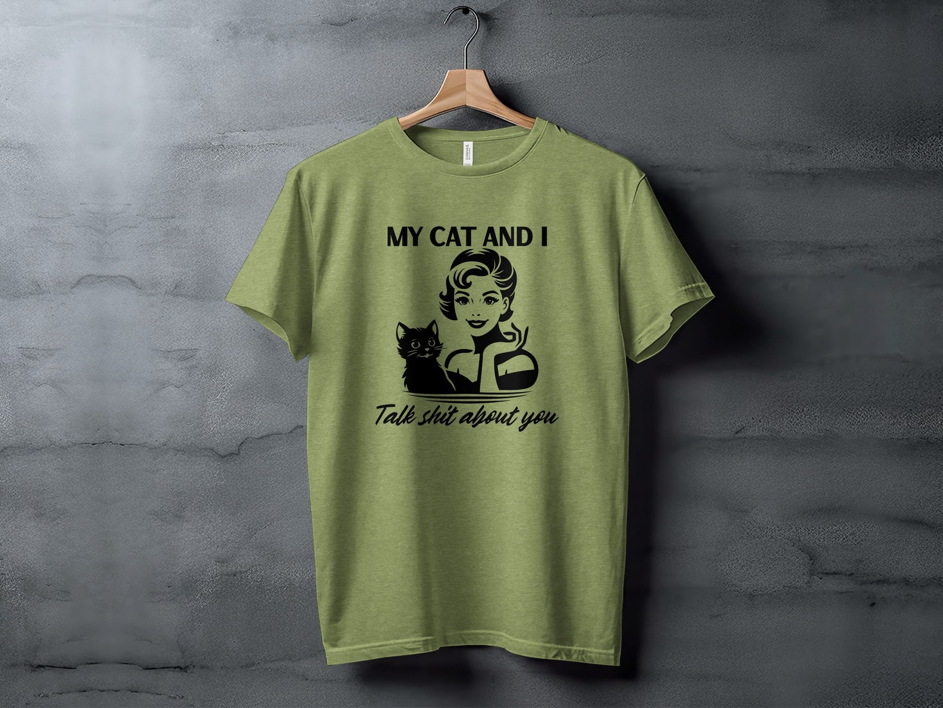 My Cat and I Talk Shit About You Graphic Tee