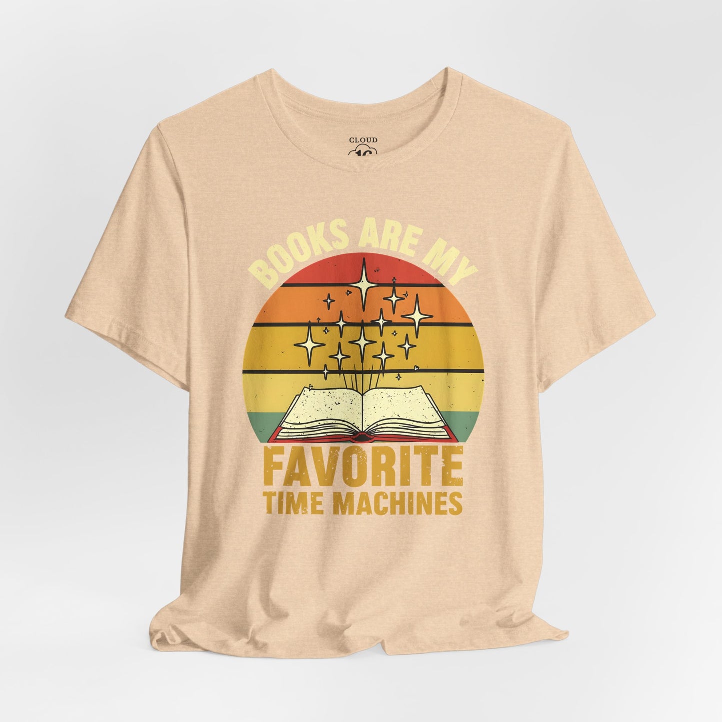 Books Are My Favorite Time Machines T-Shirt - Literary Book Lover Gift